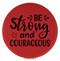 Enthoozies Be Strong and Courageous Red 2.5" Diameter Laser Engraved Leatherette Compact Mirror