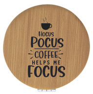 Enthoozies Hocus Pocus Coffee Helps Me Focus Bamboo 2.5" Diameter Laser Engraved Leatherette Compact Mirror