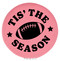 Enthoozies Football Tis' The Season Pink 2.5" Diameter Laser Engraved Leatherette Compact Mirror