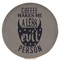 Enthoozies Coffee Makes Me A Less Evil Person Gray 2.5" Diameter Laser Engraved Leatherette Compact Mirror