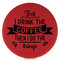 Enthoozies First I Drink the Coffee Then I do the Things Red 2.5" Diameter Laser Engraved Leatherette Compact Mirror