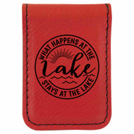 Enthoozies What Happens at the Lake Stays at the Lake Magnetic Leatherette Money Clip - 1.75 x 2.5 Inches