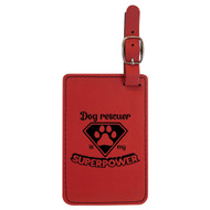 Enthoozies Dog Rescuer is My Superpower Laser Engraved Luggage Tag - 2.75 Inches x 4.5 Inches
