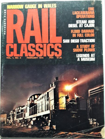 Rail Classics Magazine Vol 1 No 2 February 1973