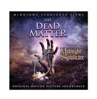 The Dead Matter Motion Picture Soundtrack Midnight Syndicate Halloween CD
