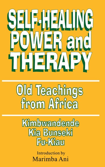 Self Healing Power And Therapy K Kia Bunseki Kiau Black Classic Press