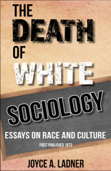 Front cover: The Death of White Sociology: Essays on Race and Culture