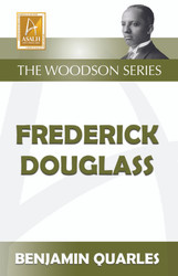 Frederick Douglass - Benjamin Quarles