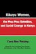 Front cover: Kikuyu Women, the Mau Mau Rebellion, and Social Change in Kenya