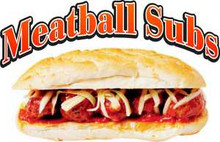 Meatball Subs Sandwich Restaurant Concession Food Decal