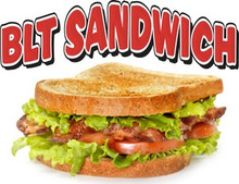 BLT Bacon Lettuce Tomato Sandwich Restaurant Concession Decal