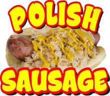 Polish Sausage Hot Dog Concession Food Restaurant Menu Decal