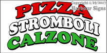 Pizza Stromboli Calzone Food Concession  Vinyl Decal Sticker