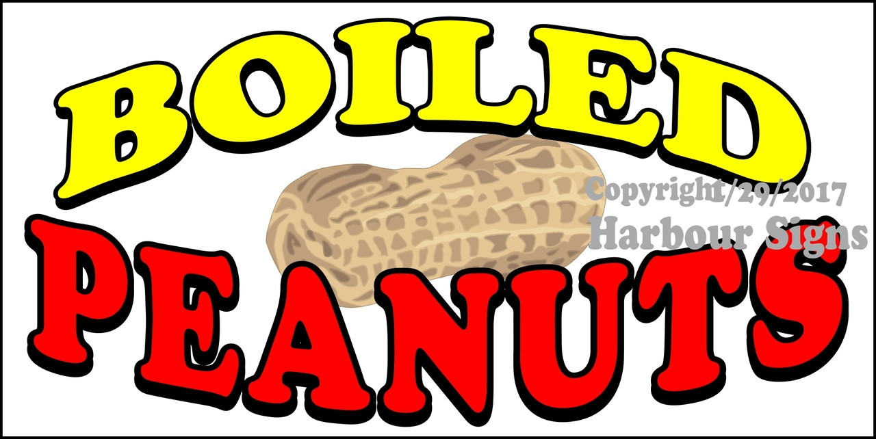 Boiled Peanuts DECAL Choose Your Size Food Sign Restaurant Vinyl Concession 
