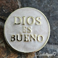 FAITH SAYINGS -DIOS ES BUENO