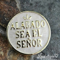 FAITH SAYINGS - ALABADO SEA EL SEÑOR