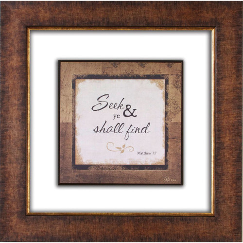 Seek & Ye Shall Find Glass Matted Framed Plaque - Photo Museum Store Company