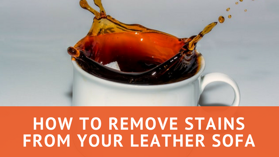 How To Remove Stains From Your Leather Sofa Pallucci Furniture