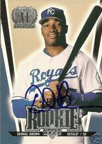 Dermal Brown Signed Royals 1999 UD Rookie Card