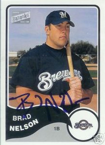 Brad Nelson Signed Milwaukee Brewers 2003 Bazooka Card