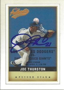 Joe Thurston Signed Dodgers 2002 Fleer Authentix Card