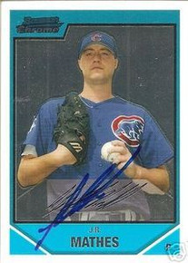 J.R. Mathes Signed Chicago Cubs 2007 Bowman Chrome Card