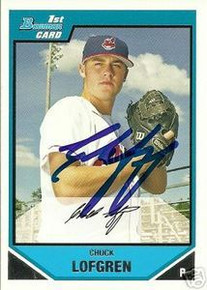Chuck Lofgren Signed Indians 2007 Bowman Rookie Card