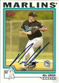Nic Ungs Signed Florida Marlins 2004 Topps Rookie Card
