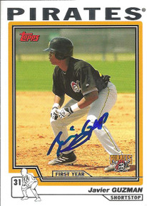 Javier Guzman Autographed Pittsburgh Pirates 2004 Topps Traded Rookie Card