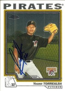 Yoann Torrealba Autographed Pirates 2004 Topps Rookie Card