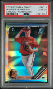 Gunnar Henderson 2019 Bowman Draft Chrome Refractor Rookie Card PSA 10 Gem Mint