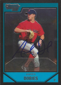Andrew Dobies Signed Boston Red Sox 2007 Bowman Chrome Card