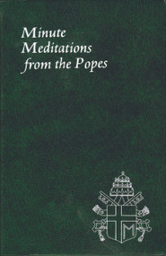 Minute Meditations from the Popes