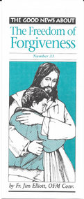 The Freedom of Forgiveness