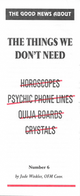 The Things We Don't Need