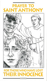 Prayer to Saint Anthony - For Those Who Have Lost Their Innocence