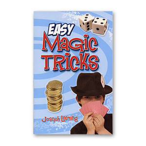 Easy Magic Tricks by Joseph Leeming