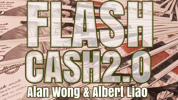 Flash Cash 2.0 (USD) by Alan Wong & Albert Liao