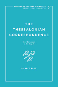 The Thessalonian Correspondence