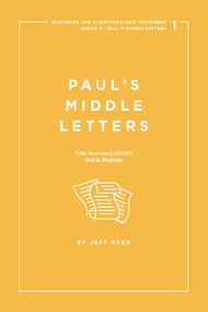 Paul's Middle Letters