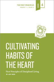 Cultivating Habits of the Heart