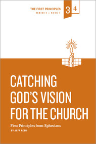 Catching God's Vision for the Church