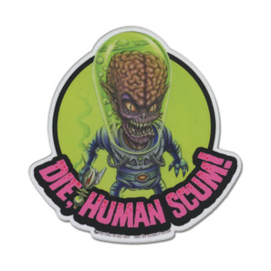 Die, Human Scum! Vinyl Sticker* -