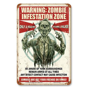 Zombie Warning Metal Sign