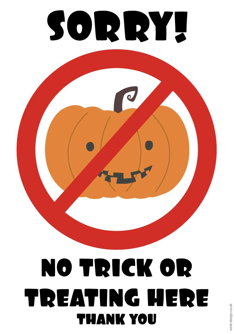 FREE Printable Halloween No Trick Or Treating Here Poster Wink Design