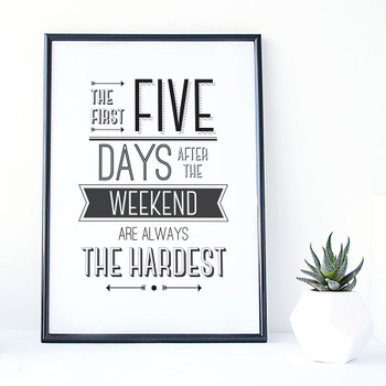 Weekend Lover's Humorous Print for Study, Office or Home