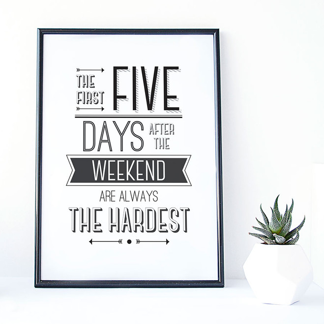 Weekend Lover's Humorous Print for Study, Office or Home