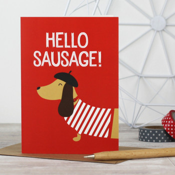 'Hello Sausage!' Dachshund Greeting Card
