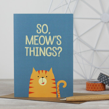 So, Meow's Things? fun greeting card
