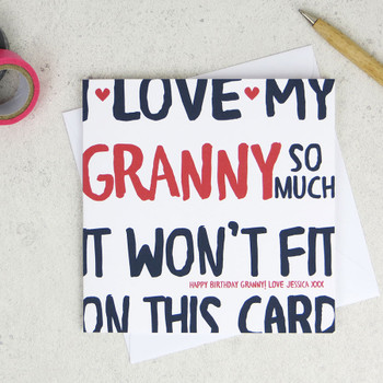 I Love My Granny So Much Birthday Card by Wink Design 